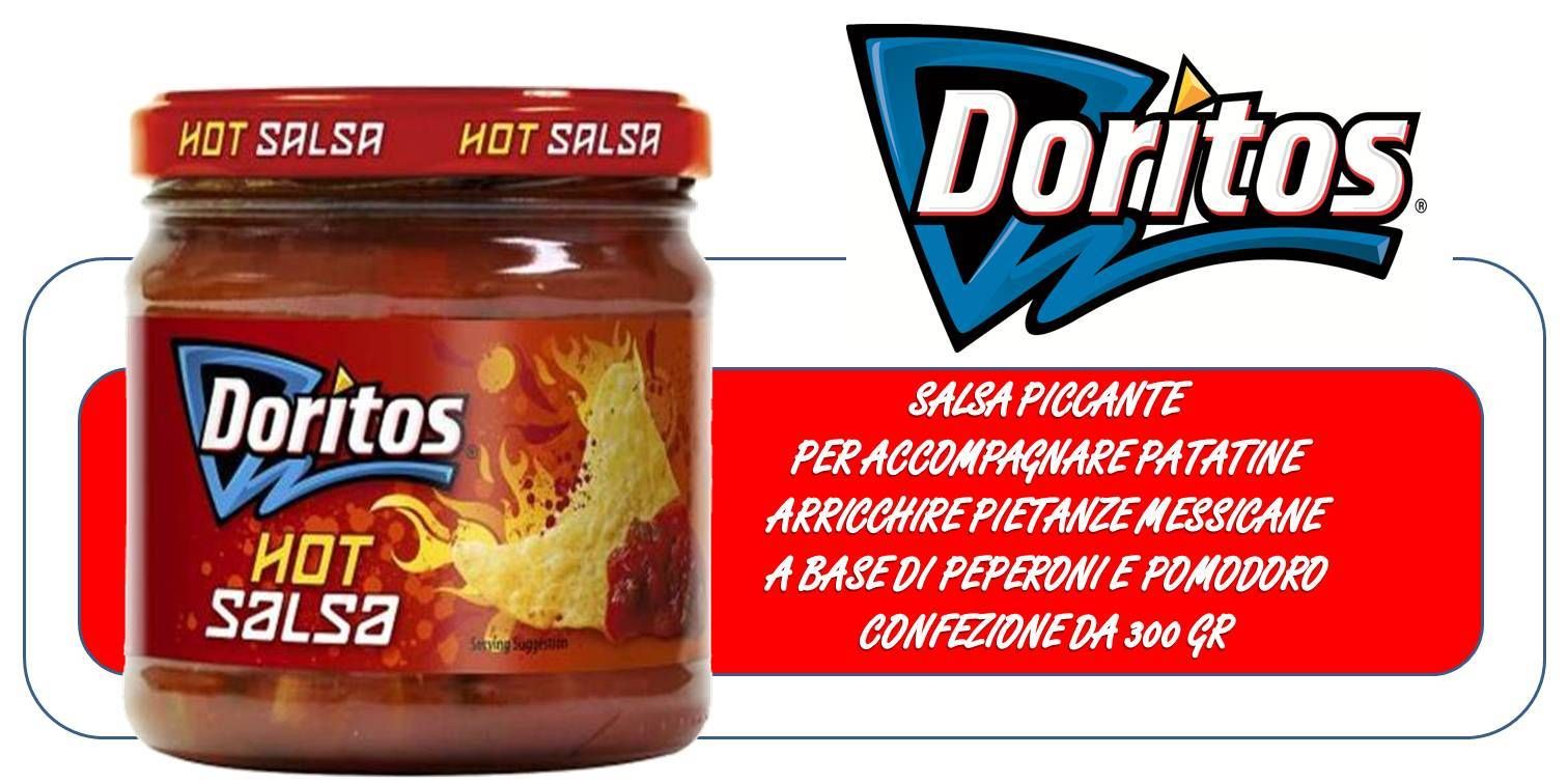 DORITOS HOT SALSA MESSICANA DA 300 PICCANTE SPECIALITA' DAL MONDO TEX MEX